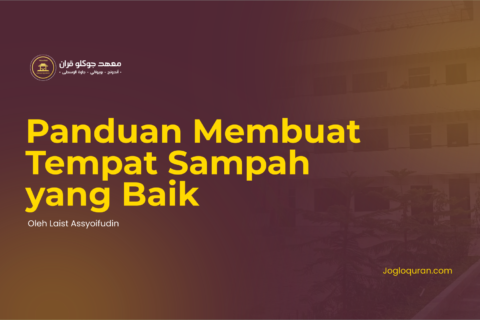 Panduan Membuat Tempat Sampah yang Baik