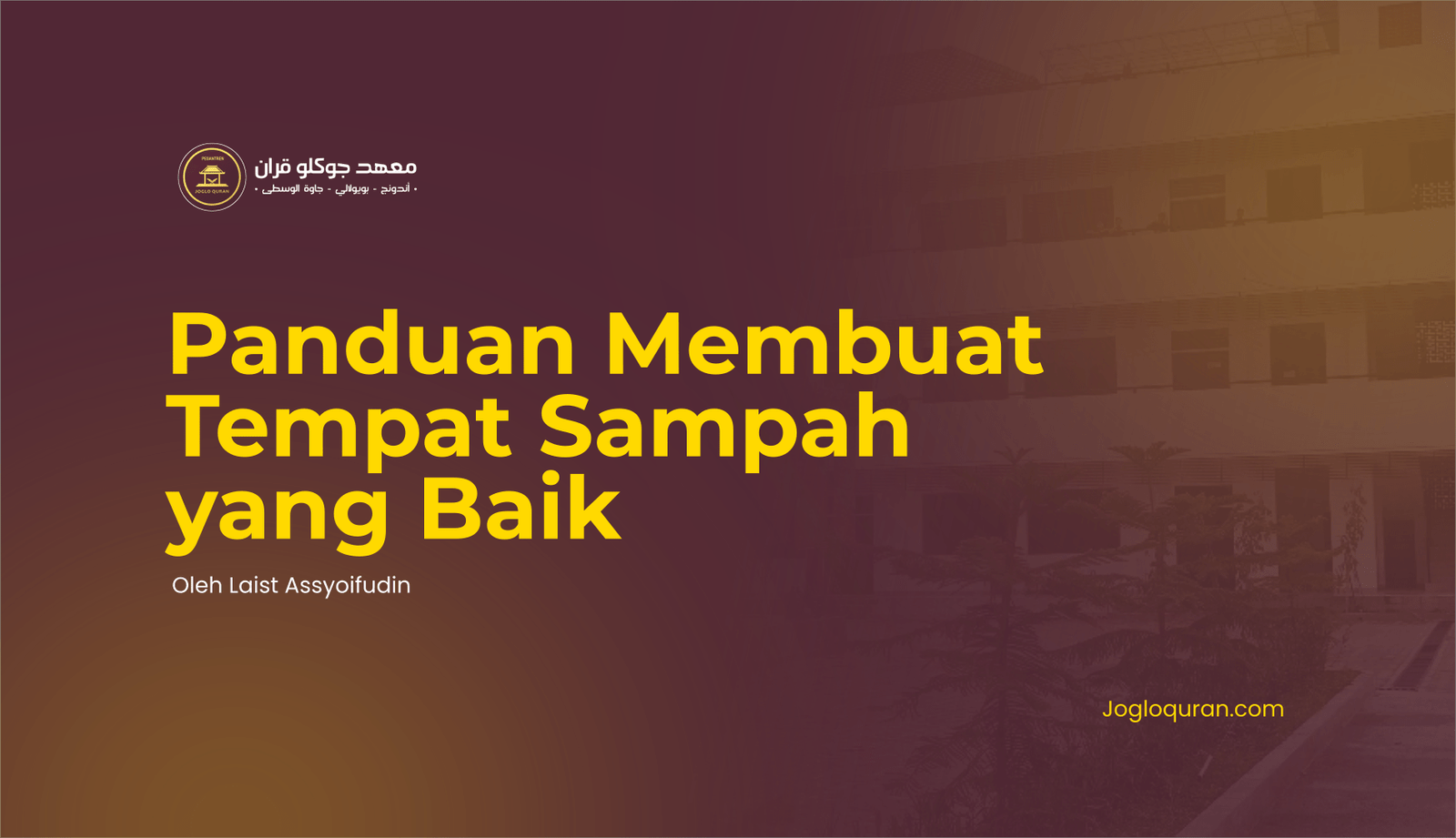 Panduan Membuat Tempat Sampah yang Baik